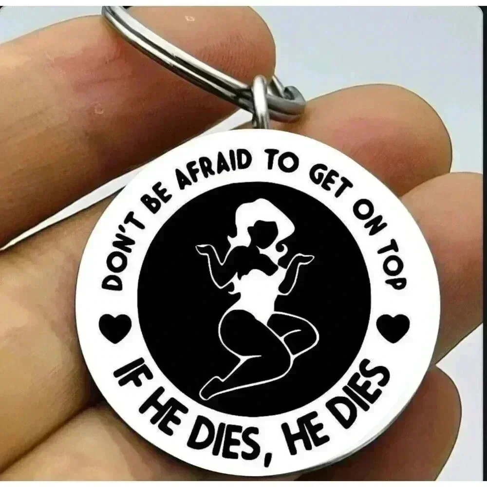 Funny Cute Quote Don't Be Afraid Of Get On Top Hot Cute Keychain
